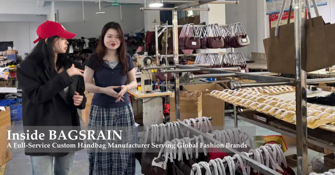 BAGSRAIN 소개: 글로벌 패션 브랜드를 위한 맞춤형 핸드백 전문 제조업체
